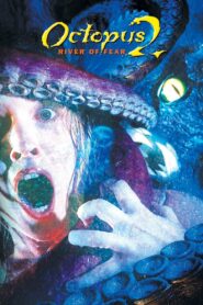 Octopus 2: River of Fear 2001 one on netflix