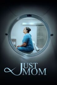 Just Mom 2022 one on netflix