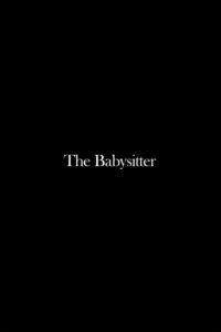 The Babysitter 2008 one on netflix