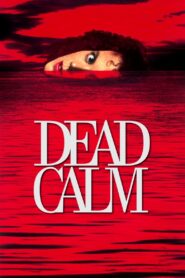 Dead Calm 1989 one on netflix