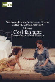 Così Fan Tutte – Teatro Comunale di Ferrara 2000 one on netflix