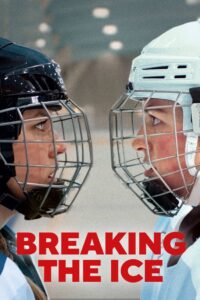 Breaking the Ice 2023 one on netflix