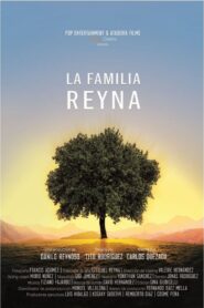 La familia Reyna 2016 one on netflix