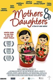 Mothers & Daughters 2008 one on netflix