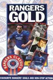 Rangers FC: Rangers Gold 1999 one on netflix