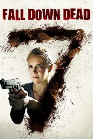 Fall Down Dead 2007 one on netflix