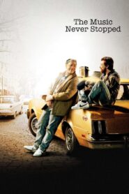 The Music Never Stopped 2011 one on netflix
