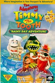The Adventures of Timmy the Tooth: Rainy Day Adventure 1995 one on netflix
