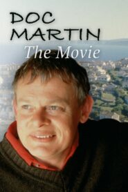 Doc Martin 2001 one on netflix