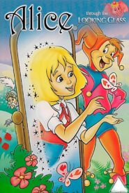 Alice Through the Looking Glass 1987 one on netflix