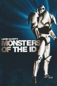 Monsters of the Id 2007 one on netflix