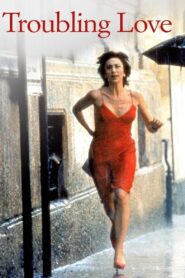 Troubling Love 1995 one on netflix