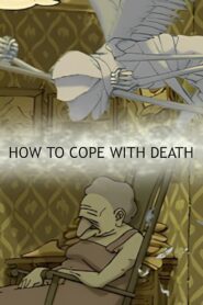 How to Cope with Death 2002 one on netflix