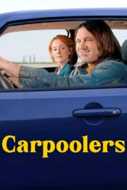 Carpoolers 2021 one on netflix