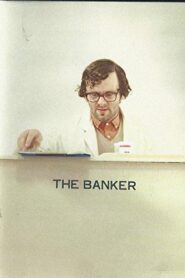 The Banker 2004 one on netflix