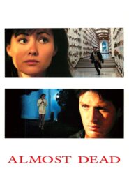Almost Dead 1994 one on netflix