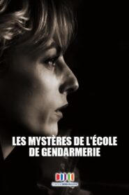 Les Mystères de l’école de gendarmerie 2021 one on netflix