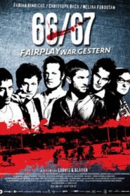 66/67 – Fairplay war gestern 2009 one on netflix