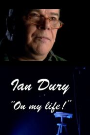Ian Dury: On My Life! 1999 one on netflix