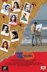 Blue Oranges 2009 one on netflix