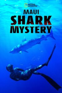 Maui Shark Mystery 2022 one on netflix