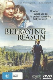Betraying Reason 2003 one on netflix