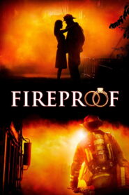 Fireproof 2008 one on netflix