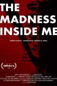 The Madness Inside Me 2020 one on netflix
