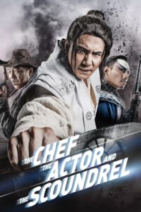The Chef, The Actor, The Scoundrel 2013 one on netflix