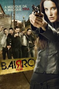 Bairro 2013 one on netflix