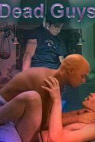 Dead Guys 2002 one on netflix