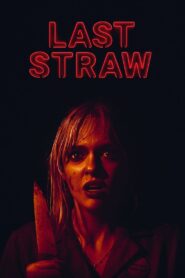 Last Straw 2024 one on netflix