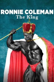 Ronnie Coleman: The King 2018 one on netflix