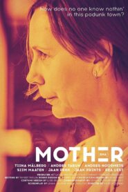 Mother 2016 one on netflix