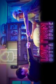 Love From Outta Space 2019 one on netflix
