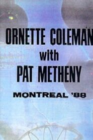 Ornette Coleman and Prime Time & Pat Metheny: Live in Montreal 1988 one on netflix