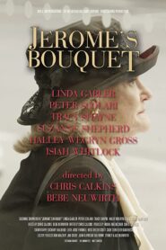 Jerome’s Bouquet 2013 one on netflix