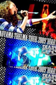 Aoyama Thelma TOUR 2009 “DIARY” 2009 one on netflix