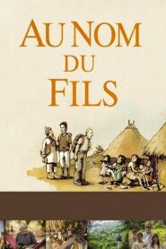 Au nom du fils 2015 one on netflix