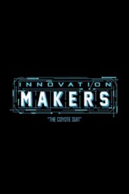 Innovation Makers: The Coyote Suit 2017 one on netflix