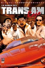 La banda del TransAm rojo 1999 one on netflix