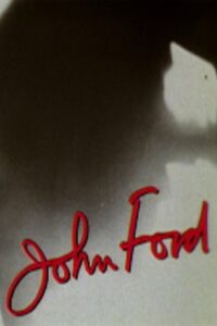 Omnibus: John Ford, Part One 1992 one on netflix