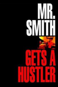 Mr. Smith Gets a Hustler 2002 one on netflix