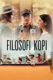 Filosofi Kopi 2015 one on netflix