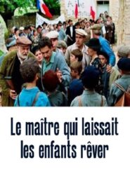 Le Maître qui laissait les enfants rêver 2007 one on netflix