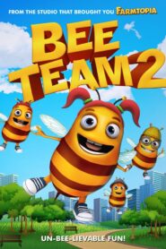 Bee Team 2 2019 one on netflix
