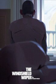 The Windshield Wiper 2021 one on netflix