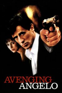 Avenging Angelo 2002 one on netflix