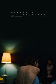 Operator Victoria 2021 one on netflix