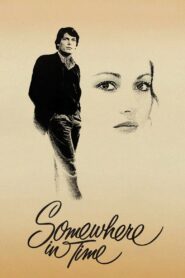 Somewhere in Time 1980 one on netflix